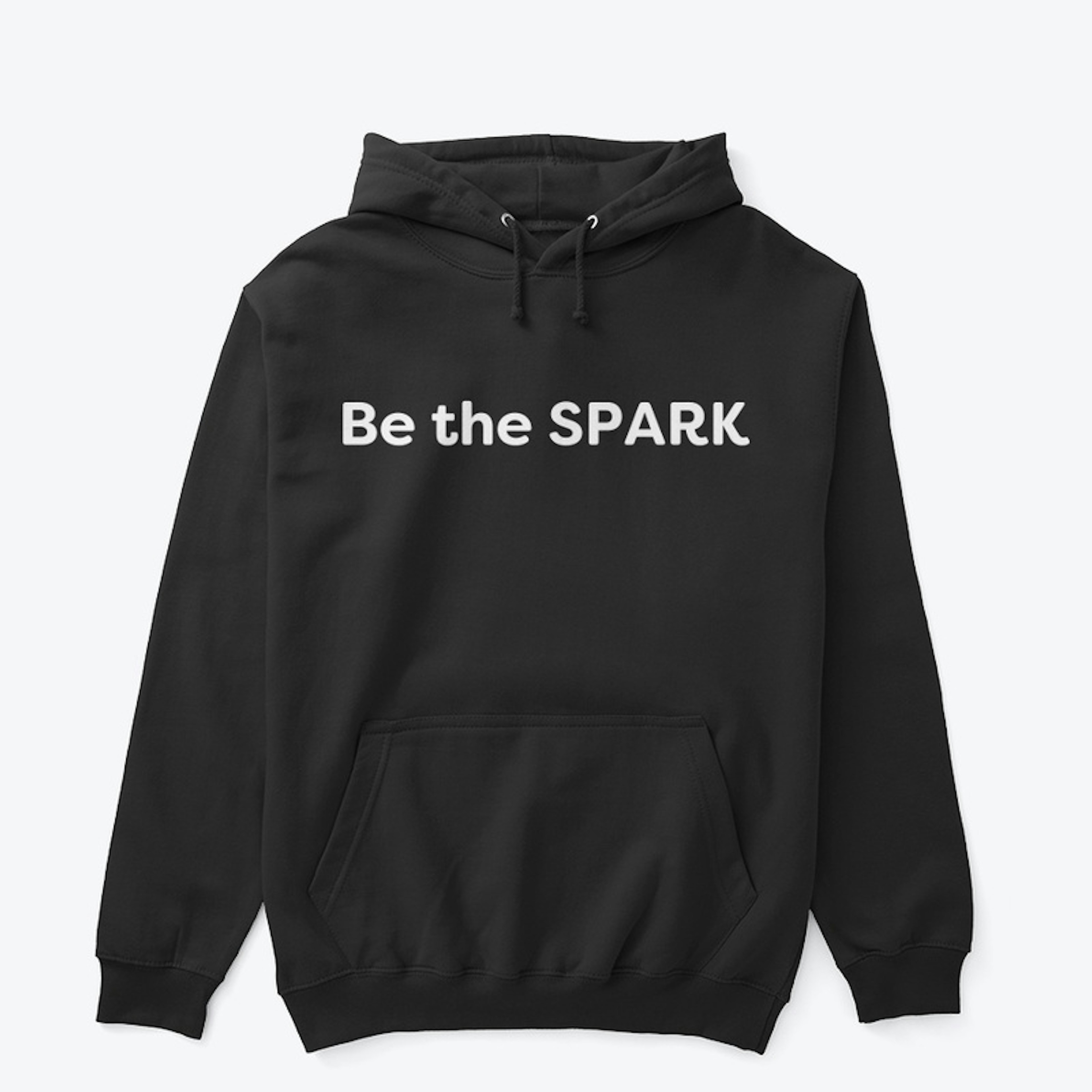 "Be the SPARK" Hoodie