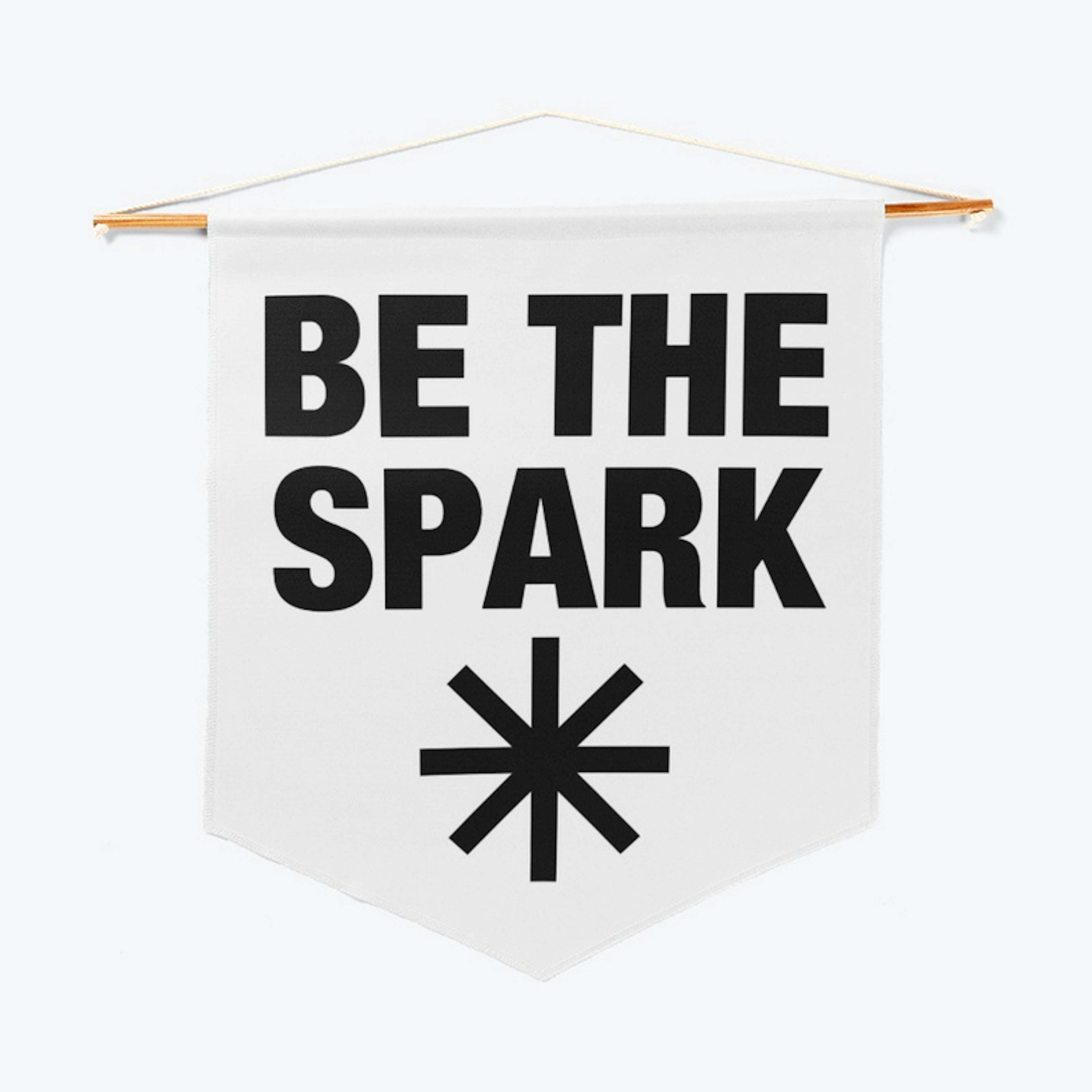 "Be the Spark" Wall Hanger